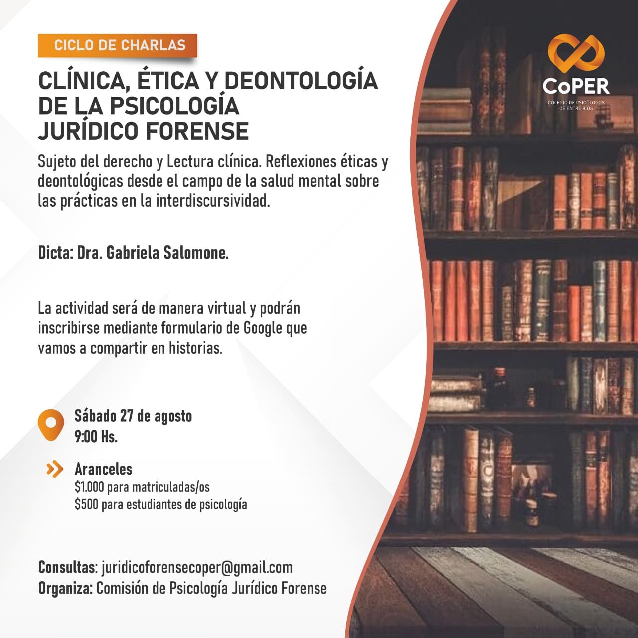 Jornada "Clínica, Ética y Deontología en la Práctica de la Psicología Jurídico Forense" a cargo de la Dra. Gabriela Salomone con modalidad virtual
