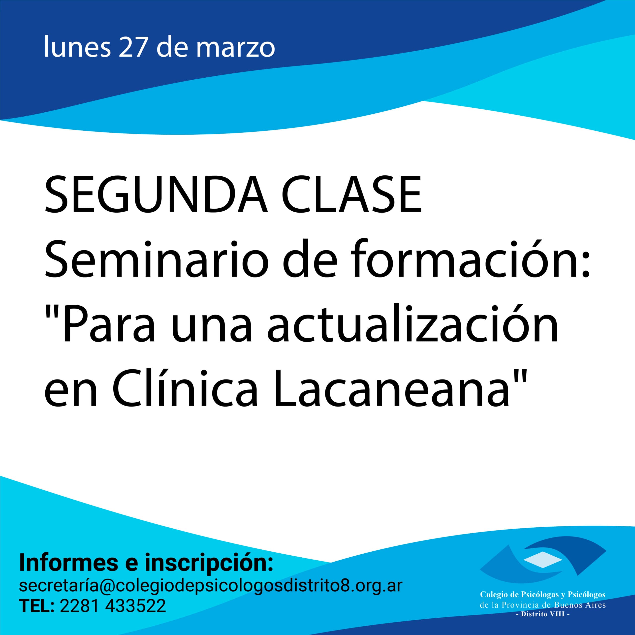 Invitación: 2da. clase de Seminario de formación: "Para una actualización en Clínica Lacaneana"