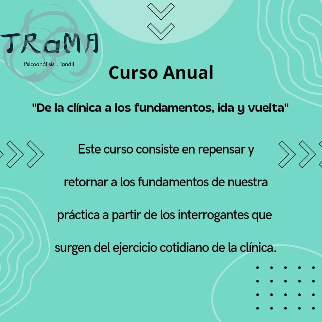 Curso anual "De la clínica a los fundamentos, ida y vuelta"
