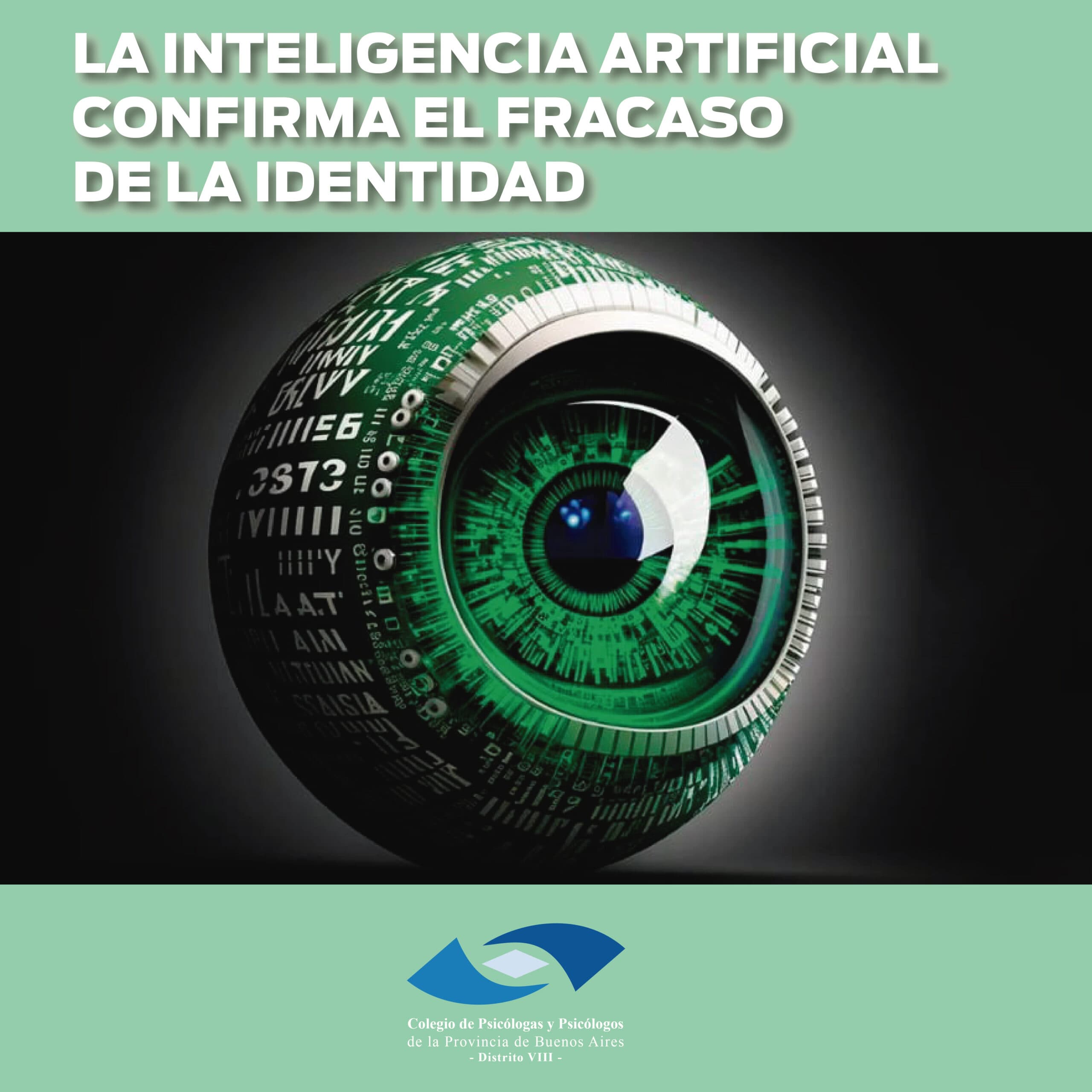 LA INTELIGENCIA ARTIFICIAL CONFIRMA EL FRACASO DE LA IDENTIDAD
