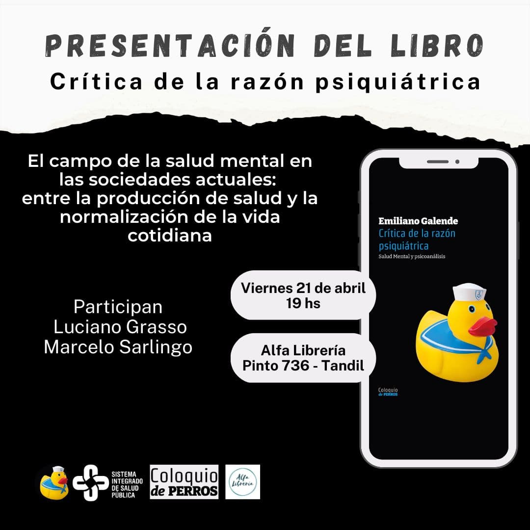 Presentación de libro “Crítica de la razón Psiquiátrica. Salud Mental y psicoanálisis” en Tandil