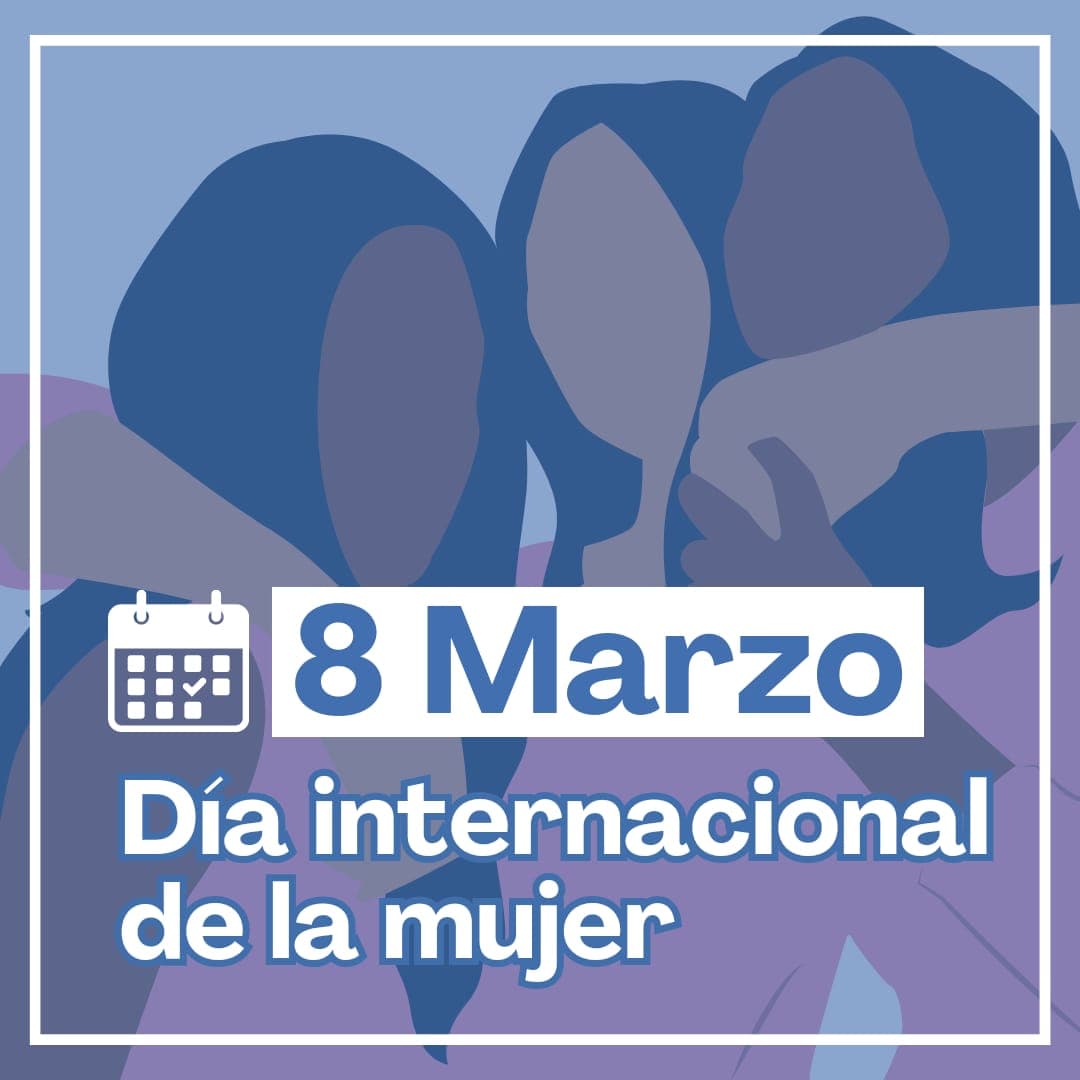 8M: Día Internacional de la Mujer
