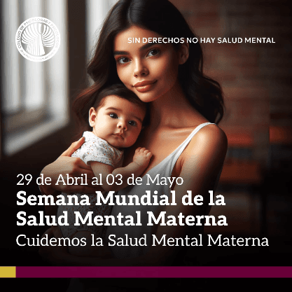 29/4 al 3/5: Semana Mundial de la Salud Mental Materna