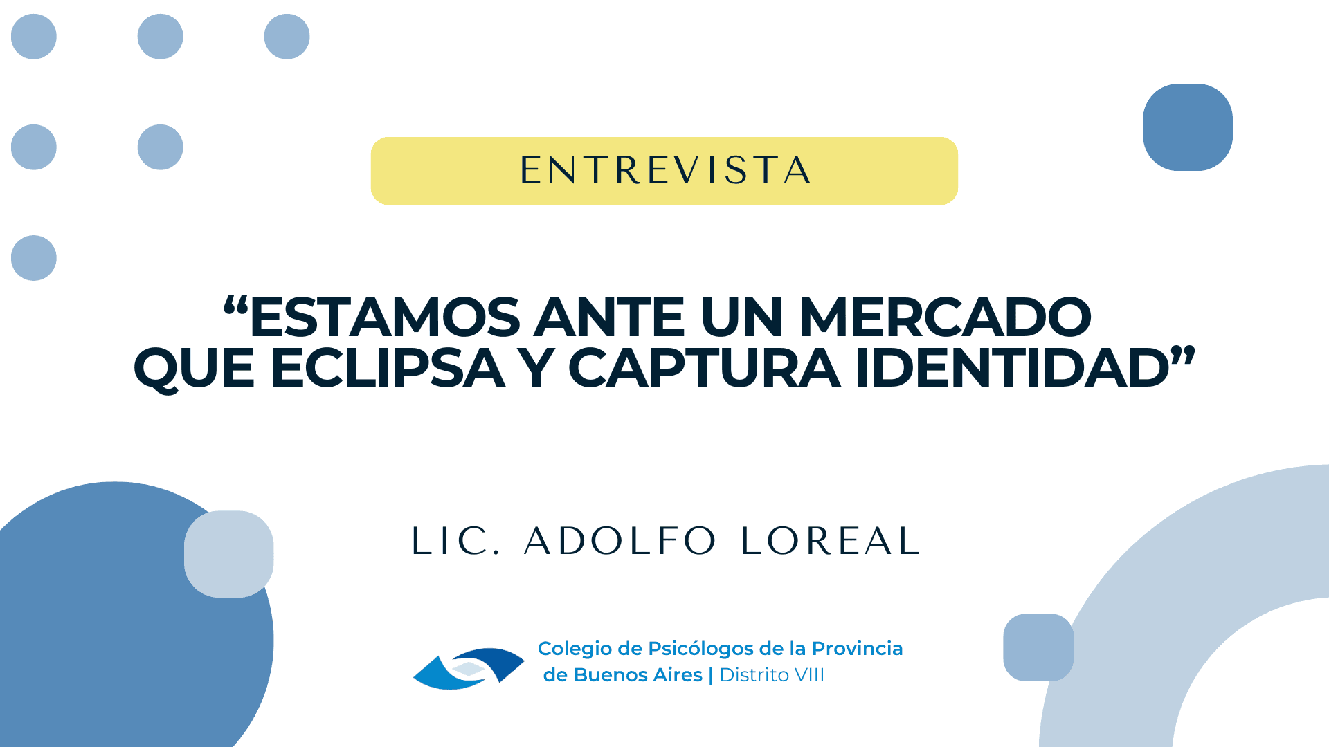 “Estamos ante un mercado que eclipsa y captura identidad”