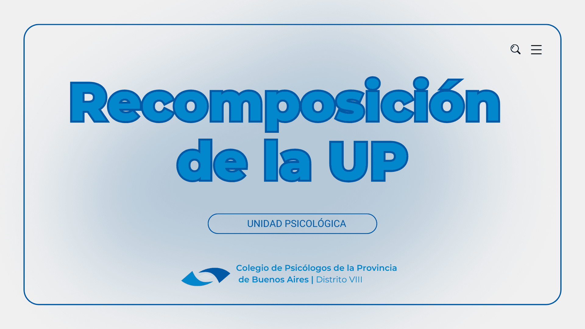 Recomposición de la UP (Unidad Psicológica)