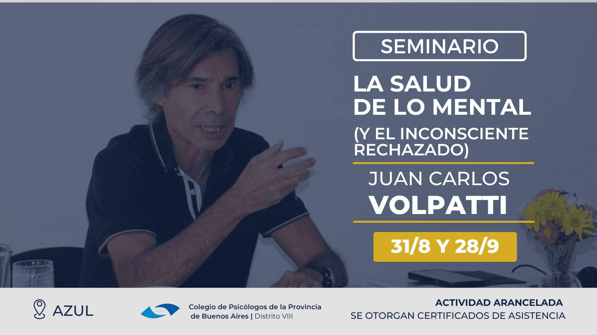 Seminario de Juan Carlos Volpatti "La salud de lo mental"