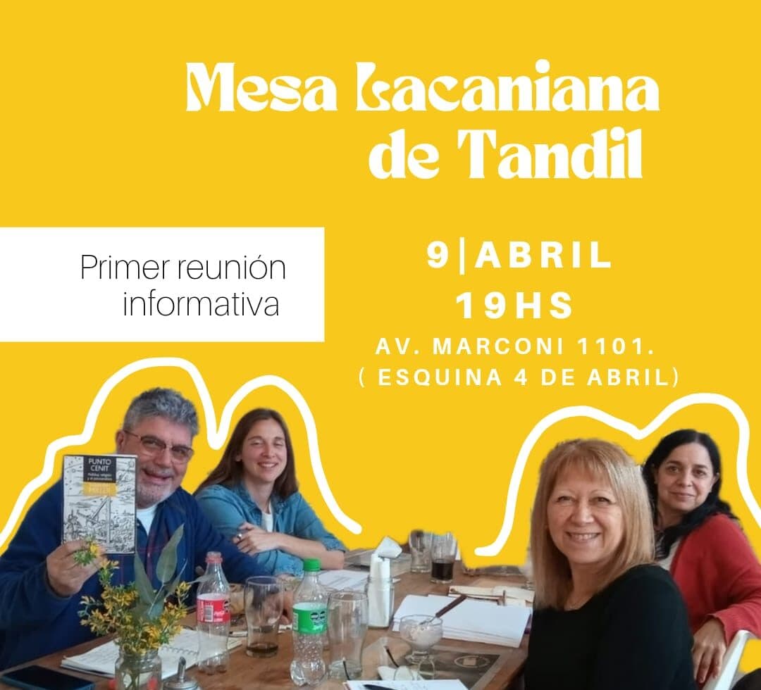 Primera Reunión de la Mesa Lacaniana de Tandil