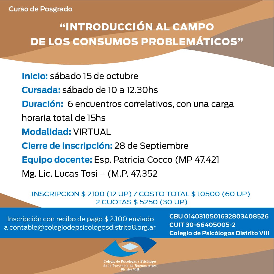 Curso de Posgrado “INTRODUCCIÓN AL CAMPO DE LOS CONSUMOS PROBLEMÁTICOS”
