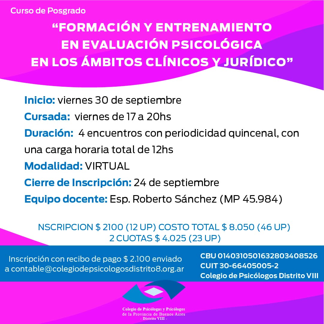 Curso de Posgrado: “FORMACIÓN Y ENTRENAMIENTO EN EVALUACIÓN PSICOLÓGICA EN LOS ÁMBITOS CLÍNICOS Y JURÍDICO”