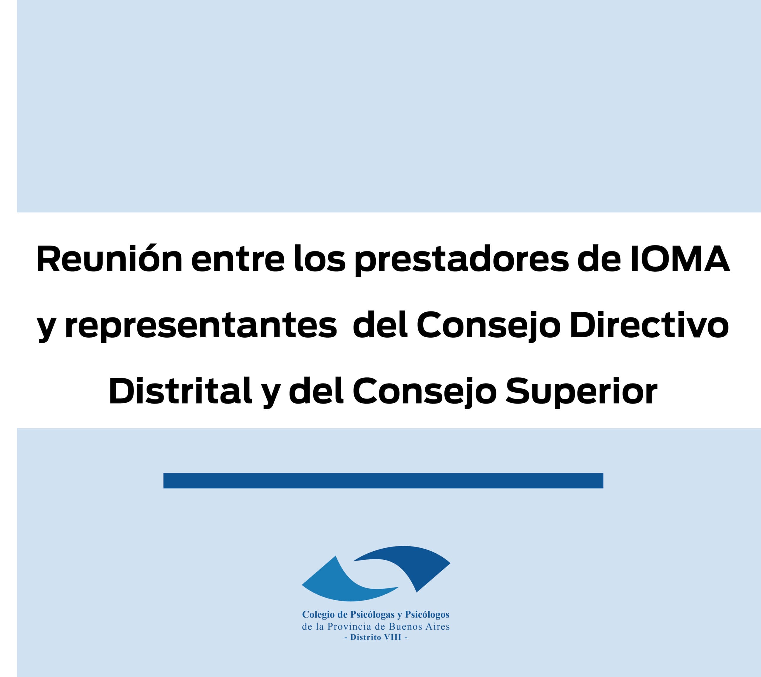 Reunión entre los prestadores de IOMA y representantes del Consejo Directivo Distrital y del Consejo Superior