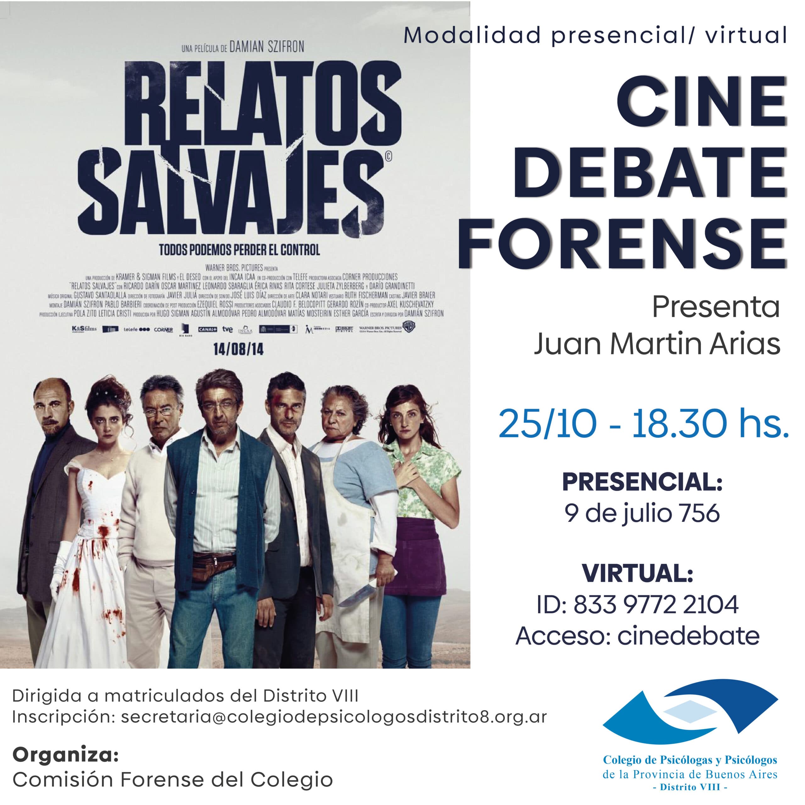Segundo Cine Debate Forense, donde se proyectará la película “Relatos Salvajes”